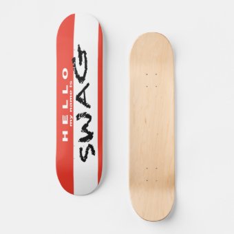 SWAG Skateboard | Zazzle