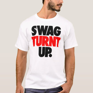Swag Turnt Up by: Trenz Unltd. White Tee