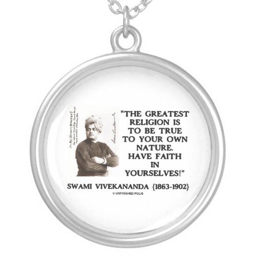 Swami Vivekananda Greatest Religion True To Own Silver Plated Necklace