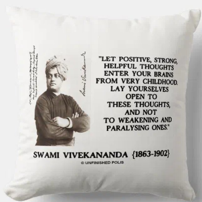 Swami Vivekananda Positive Strong Helpful Thoughts Throw Pillow (Vivekananda quote on this throw pillow, advocating for positive, strong helpful thoughts)