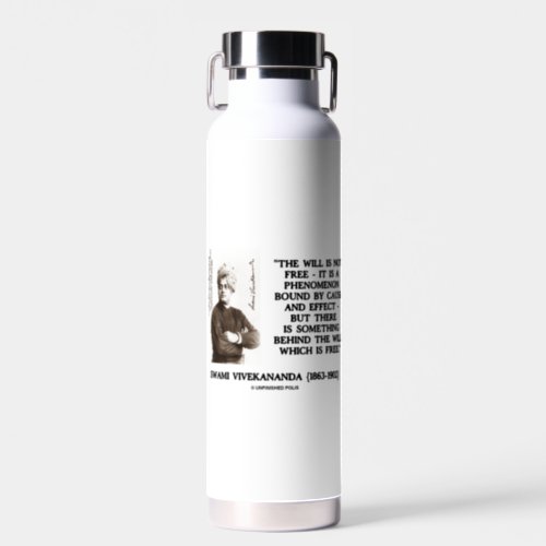 Swami Vivekananda Will Is Not Free Cause Effect Water Bottle