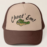 Swamp People - Choot&#39; Em! Hat! Trucker Hat at Zazzle