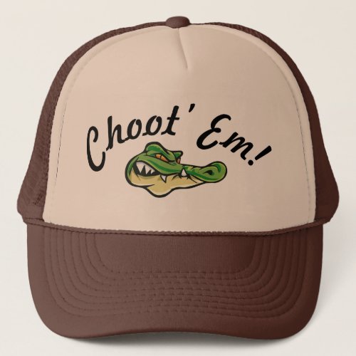 Swamp People - Choot' Em! Hat! Trucker Hat