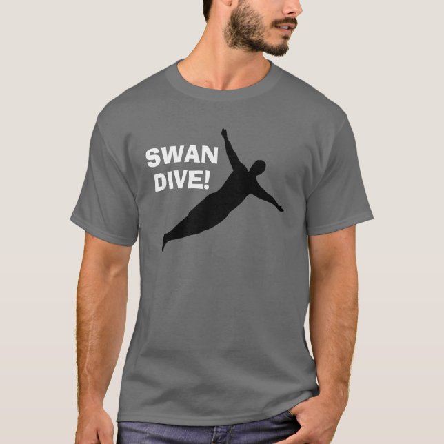SWAN DIVE T-Shirt (Front)