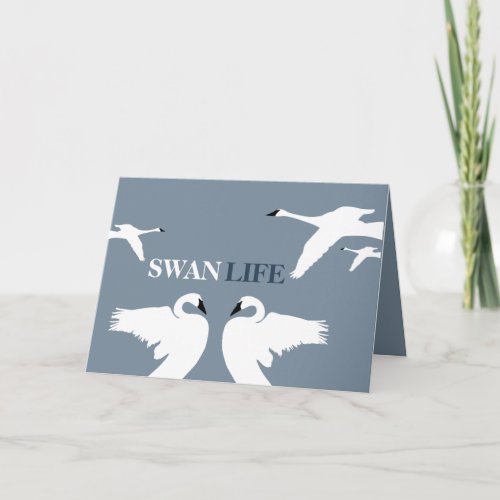 Swan Life Elegant Swan Card