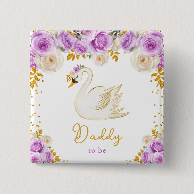 Swan Purple and Gold Roses Daddy To Be Button (Front)