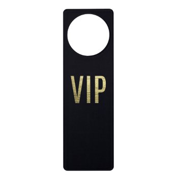Swanky Faux Gold Leaf Foil "vip" Typography Door Hanger by BlackStrawberry_Co at Zazzle