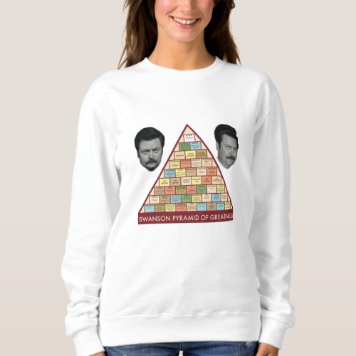 Swanson Pyramid of Greatness Sweatshirt