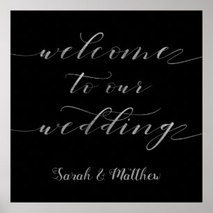 Swash Calligraphy Silver Welcome To Our Wedding Poster
