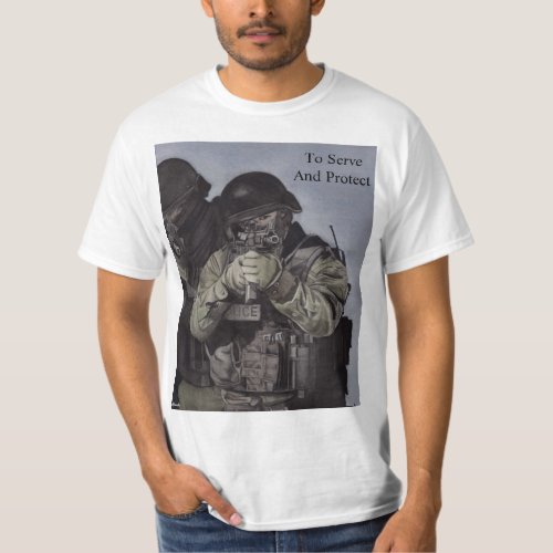 SWAT Police To Serve  Protect Mens T_shirt