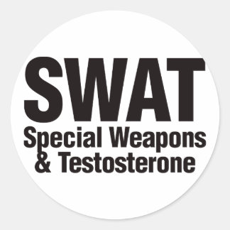 SWAT, Special Weapons and Testosterone Classic Round Sticker