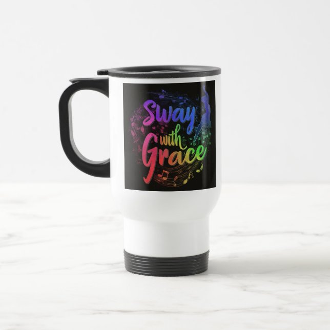 "Sway with Grace" Travel Coffee Mug. Mug (Left)