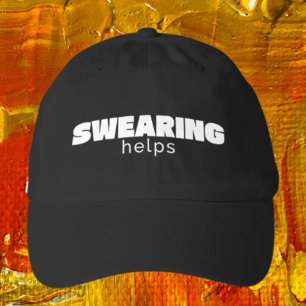 Swearing Helps Funny Stress Relief Quote   White Hat