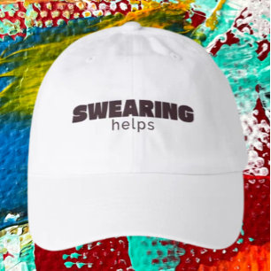 Swearing Helps Hat – Funny Sarcastic Statement Cap