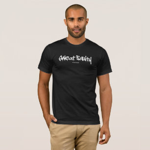 Sweat Equity T-Shirt