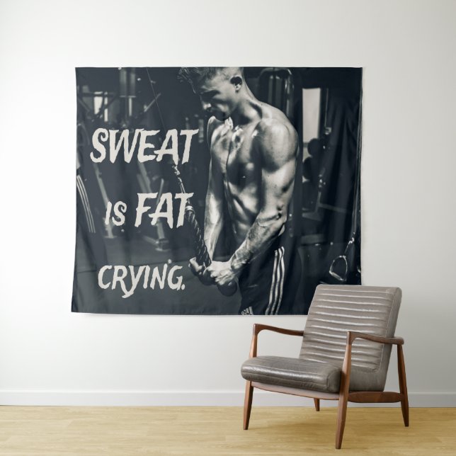 Sweat is Fat Crying Motivational Inspirational Tapestry (In Situ (Horizontal))
