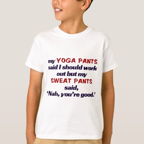 Sweat pant beat Yoga pantst T_Shirt