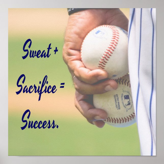 Sweat plus Sacrifice equals Success BASEBALL Poster (Front)