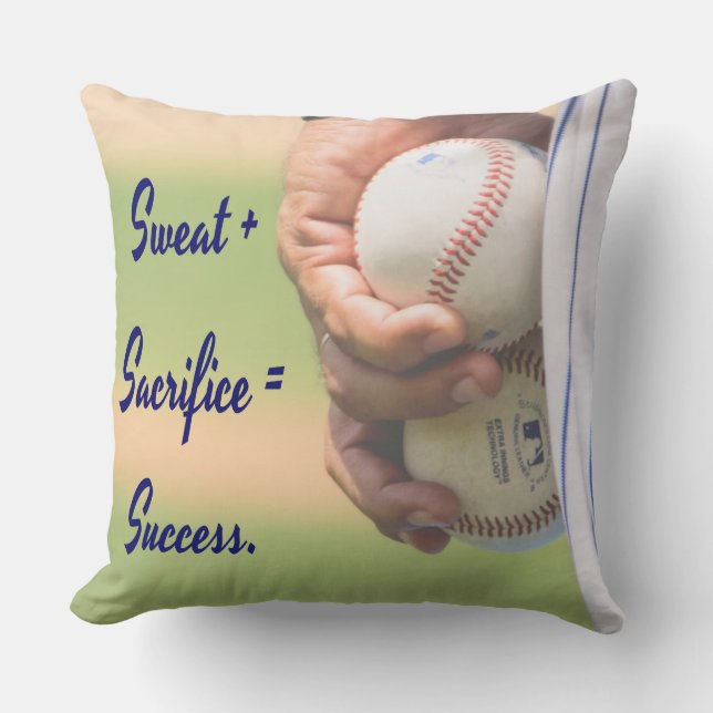 Sweat plus Sacrifice equals Success BASEBALL Throw Pillow (Front)