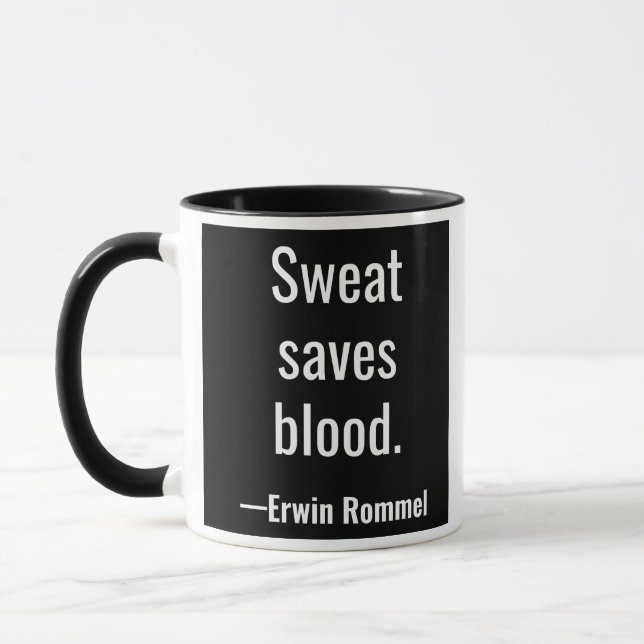 Sweat saves blood. Erwin Rommel Mug (Left)