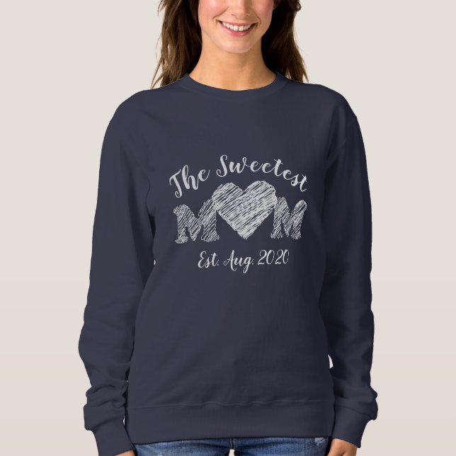 Sweat shirt for Mom or wife with heart shape (Front)