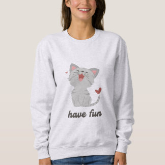Sweat shirt "Have fun" with cute cat
