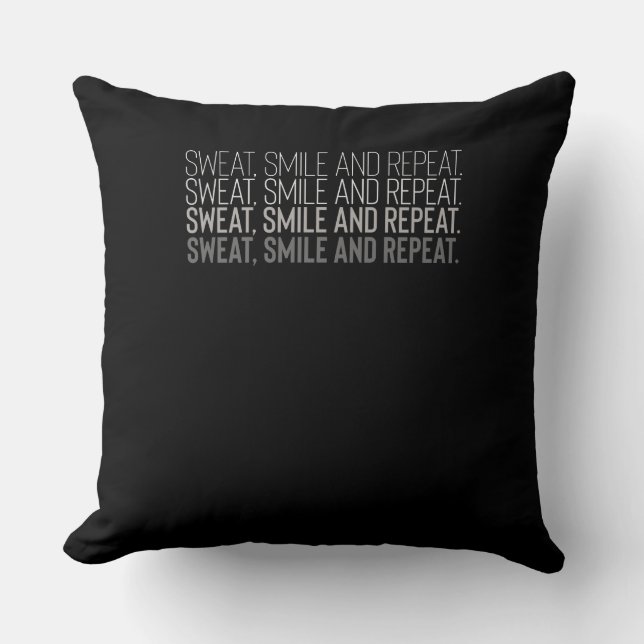 Sweat Smile Repeat Fitness Workout Motivation Throw Pillow (Front)