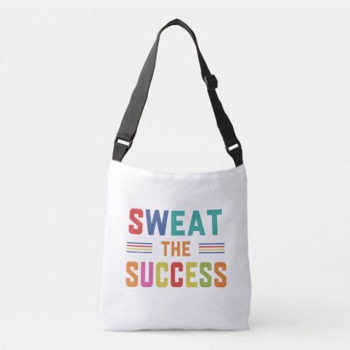 Sweat the Success Crossbody Bag