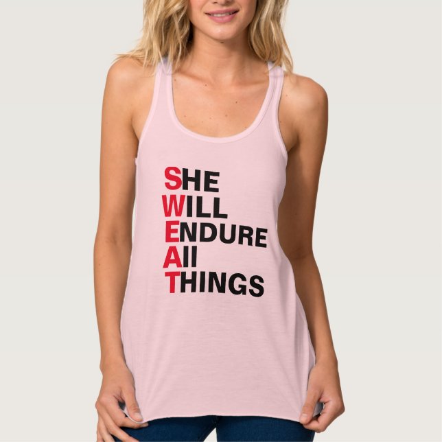 Sweat workout She will endure all things cool gym Tank Top (Front)