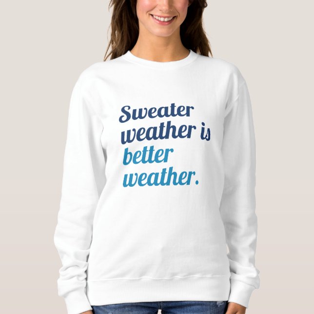 Sweater Weather (Front)