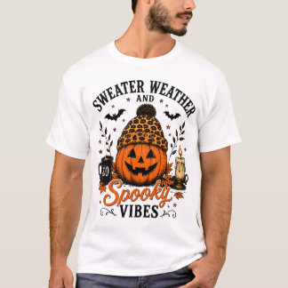 Sweater Weather and Spooky Vibes Halloween T-Shirt