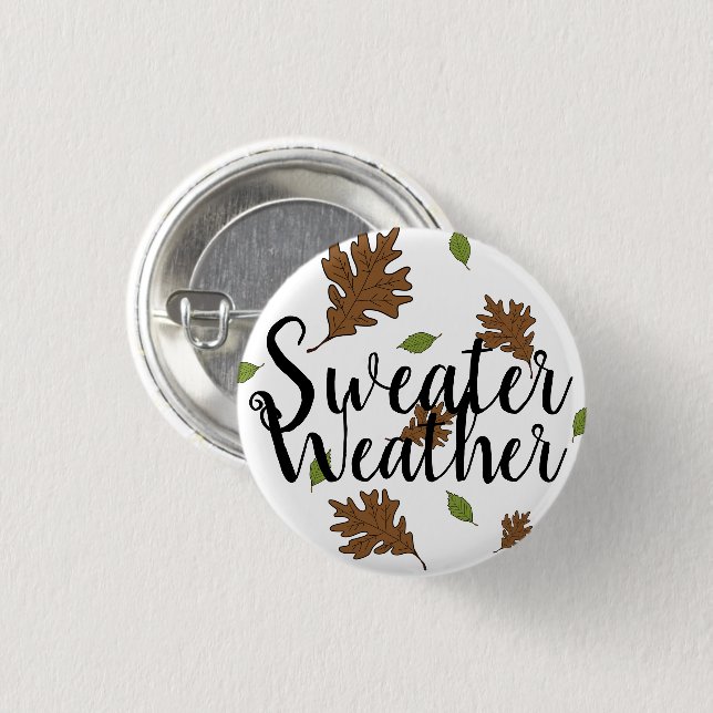 Sweater Weather Autumn Leaves - Pin-up Badge Button (Front & Back)