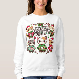"Sweater Weather Cats - Cozy Christmas" Sweatshirt