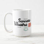 Sweater Weather Mug<br><div class="desc">"Finally it's Sweata Weatha"</div>