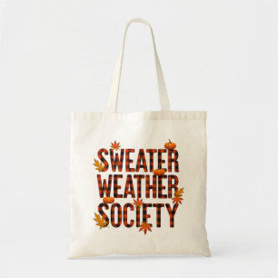 Sweater Weather Society Cozy Fall Season Design Tote Bag