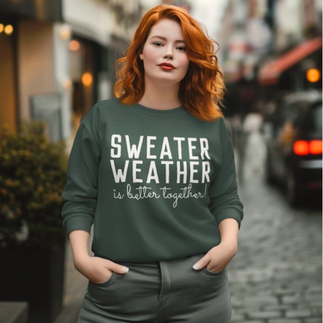 Sweater Weather Sweatshirt, Cozy Season Fall Vibes (Sweater Weather Sweatshirt, Cozy Season Sweatshirt, Fall Season Shirt, Autumn Vibes Sweatshirt)