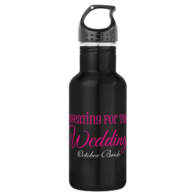 Sweating for the Wedding Bride-to-Be Water Bottle (Front)