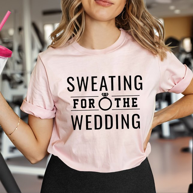 Sweating for the Wedding Fit Bride Pink T-Shirt (Creator Uploaded)
