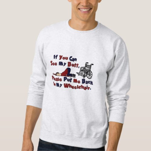 Sweatshirt_ Back In Wheelchair Sweatshirt