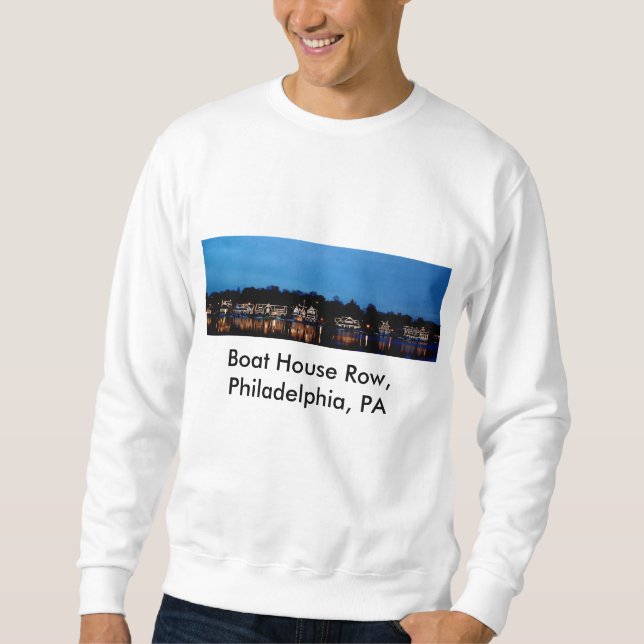 Sweatshirt... Boat House Row, Philadelphia, PA Sweatshirt (Front)