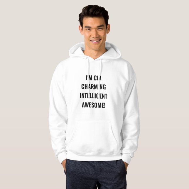 Sweatshirt Hooded CIA-Charming intelligent Awesome (Front Full)