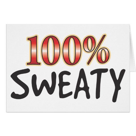 Sweaty 100 Percent Cards (Front Horizontal)