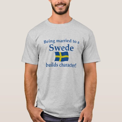Swede Builds Character T_Shirt