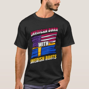 Sweden American Flag Swede USA Swedish Roots Amer T-Shirt