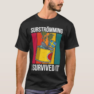 Sweden Swedish fish specialty Surstromming puke fi T-Shirt