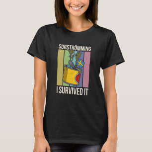 Sweden Swedish fish specialty Surstromming puke fi T-Shirt