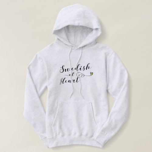 Swedish At Heart Hoodie Sweden Hoodie