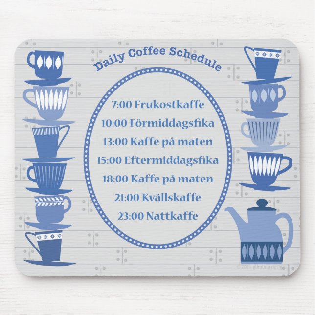 Swedish Coffee Schedule Mouse Pad (Front)