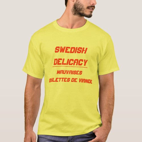 Swedish Delicacy T_Shirt