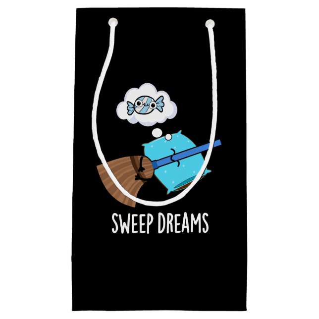Sweep Dreams Funny Broom Pun Dark BG Small Gift Bag (Front)